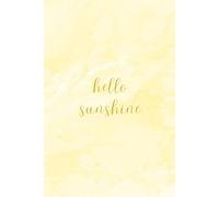 Hello Sunshine Journal: 120 Lined Notebook Pages