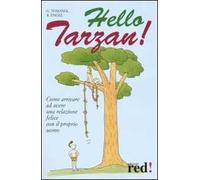 Hello Tarzan!