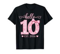 Hello Ten EST 2016 10th Birthday Coquette 10 Years Girl Maglietta