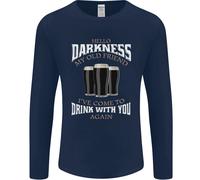 Hello Tenebre il Mio Vecchio Amico Divertente Guiness Uomo Manica Lunga Maglia