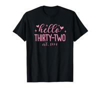 Hello Thirty-Two EST. 1994 Funny 32nd Birthday Women Maglietta