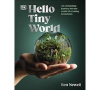 Ben Newell Hello Tiny World (Copertina rigida)