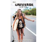 Hello Universe I Love You 2nd Edition