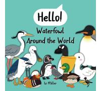 Hello! Waterfowl Around the World