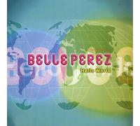 Hello World - Belle Perez 12"