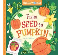 Hello, World! From Seed to Pumpkin