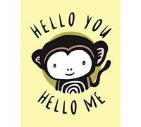 Hello You, Hello Me: A Soft Daytime Book With Mirrors