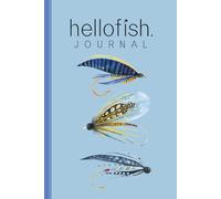 Hellofish Journal: 120-Page Dot Grid Notebook for Fly Fishing Enthusiasts: A 6x9 Matte Paperback for Anglers | Bullet Diary for Fly Patterns, Notes & ... Classic Flies | Perfect Gift for Fishermen