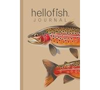 Hellofish Trout Journal - 120-Page Dot Grid Notebook for Fly Fishing Logs, Outdoor Adventures & Nature Sketches: Bullet Grid Diary for Anglers, Fish ... Featuring Iconic Species | Premium Artwork