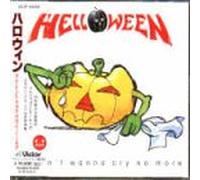 Helloween - I Don't Wanna Cry No More