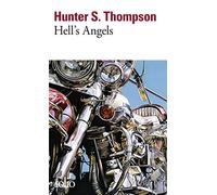 Hell's Angels: L'étrange et terrible saga des gangs de motards hors-la-loi