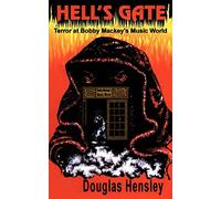 Hell's Gate: Terror at Bobby Mackey's Music World