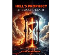 Hell's Prophecy: The Second Death