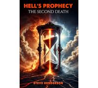 Hell's Prophecy The Second Death