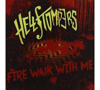 Hellstompers Fire Walk With Me (CD) Album