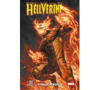 Hellverine: Strade Perdute 2 - Marvel Collection