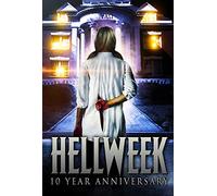 Hellweek 10 Year Anniversary
