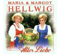 Hellwig,Maria & Margot - Alles Liebe