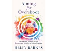 Helly Barnes Aiming for Overshoot (Tascabile)