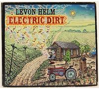 Helm, Levon - Electric Dirt