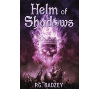 Helm of Shadows: The Grey Riders, Book 3