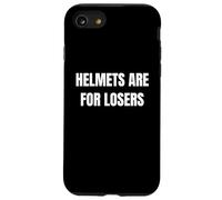 Helmets Are For Losers Funny Bike Riding skateboarding Tees Custodia per iPhone SE (2020) / 7/8