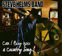 Helms, Steve - Can I Buy You A Country Song?