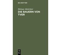 Helmut Altrichter Die Bauern von Tver (Copertina rigida)