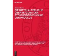 Helmut Boese Die Mittelalterliche Übersetzung Der Stoicheiosi (Copertina rigida)