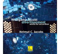 Helmut C. Jacobs - Wolfgang Jacobi: Divertissement - Works for Accordion