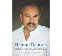 Helmut Deutsch Memoirs of an Accompanist (Tascabile)
