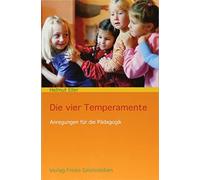 Helmut Eller Die vier Temperamente: Anregungen für die Pädagogik (Tascabile)