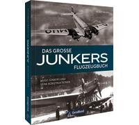 Helmut Erfurth Das große Junkers Flugzeugbuch: Hugo Junkers u (Copertina rigida)