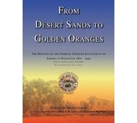 Helmut Glenk From Desert Sands to Golden Oranges (Tascabile)