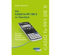 Helmut Gruber Robert Neumann CASIO fx-991DE X im Überblick (Tascabile)