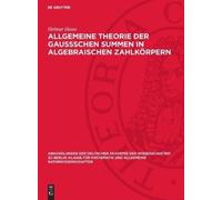 Helmut Hasse Allgemeine Theorie Der Gaussschen Summen in Alge (Copertina rigida)