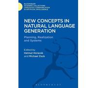 Helmut Horacek New Concepts in Natural Language Generation (Copertina rigida)