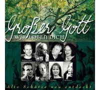 Helmut Jost - Alte Schätze neu entdeckt: Großer Gott, wir loben dich