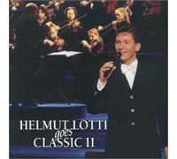 Helmut Lotti Goes Classic II by Helmut Lotti