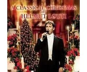 Helmut Lotti - helmut lotti goes classic final edition & a classical christmas with helmut lotti