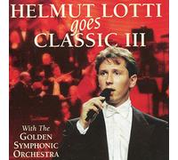 Helmut Lotti - Helmut Lotti Goes Classic III - CMC Special - 07243 5 56915 2 1, CMC Special - 556 9152