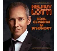 Helmut Lotti - Soul Classics in Symphony