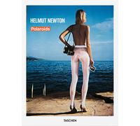 Helmut Newton. Polaroids. Ediz. inglese, francese e tedesca - Harder Matthias