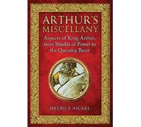 Helmut Nickel Arthur's Miscellany (Copertina rigida)