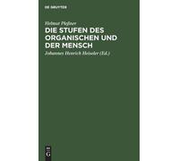 Helmut Pleßner Die Stufen Des Organischen Und Der Mensch (Copertina rigida)