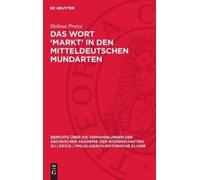 Helmut Protze Das Wort 'Markt' in Den Mitteldeutschen Mundart (Copertina rigida)