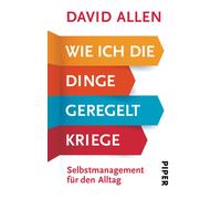 Helmut Reuter D Wie ich die Dinge geregelt kriege: Selbstmanagement (Tascabile)
