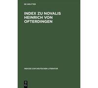 Helmut Schanze Index Zu Novalis Heinrich Von Ofterdingen (Copertina rigida)