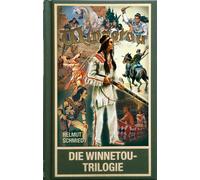 Helmut Schmiedt Die Winnetou-Trilogie. Über Karl Mays berühmtesten R (Tascabile)