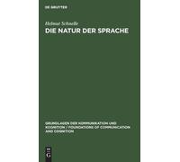 Helmut Schnelle Die Natur Der Sprache (Copertina rigida)